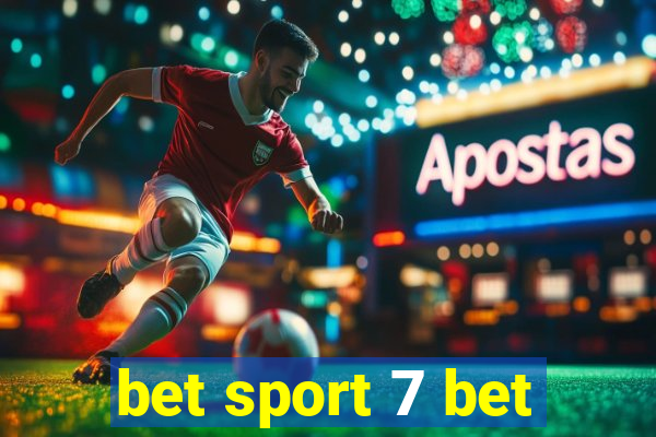 bet sport 7 bet